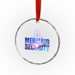 Mermaid Security Crystal Glass Ornament Funny Mermaid Family Squad TS10 Print Your Wear