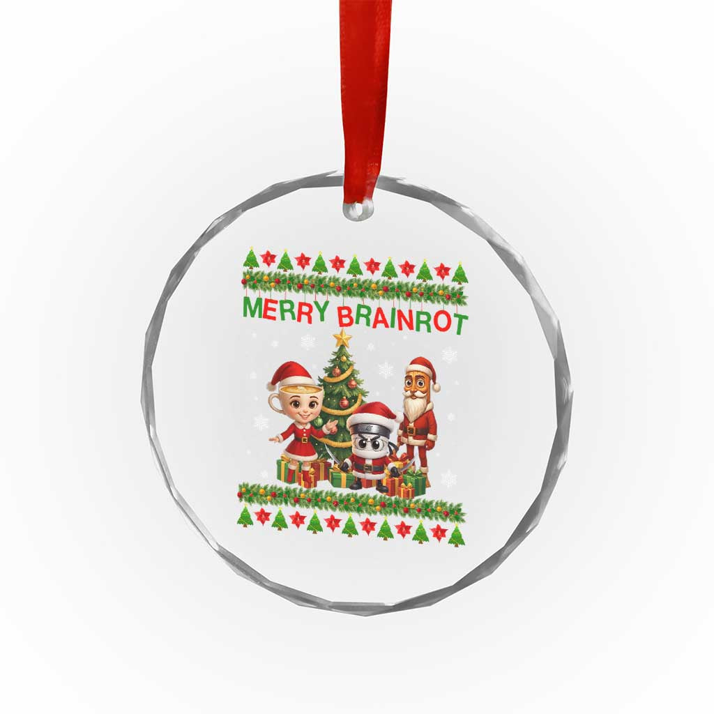 Merry Brainrot Crystal Glass Ornament Funny Ugly Christmas Italian Meme Gift TS12 Print Your Wear