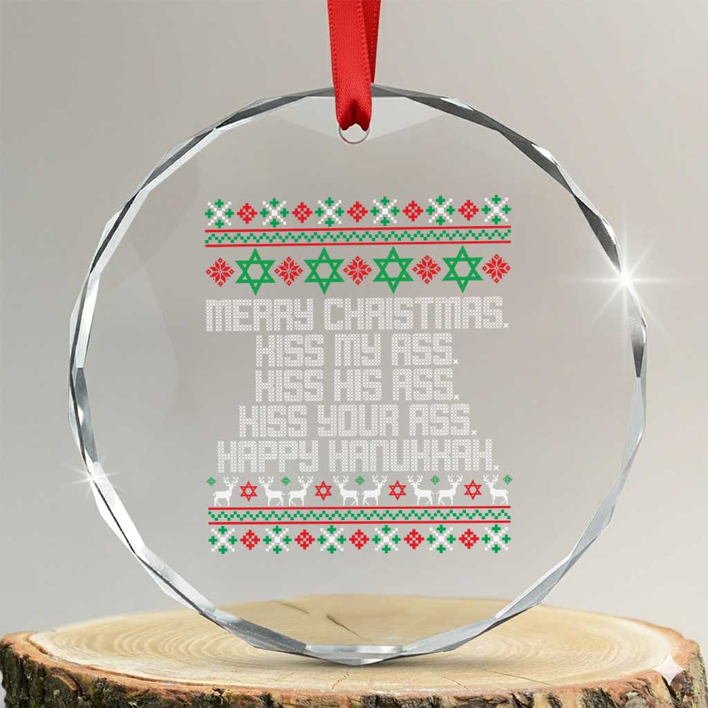Merry Christmas Kiss My Ass Happy Hanukkah Crystal Glass Ornament TS10 Transparent Glass 3'' Circle Print Your Wear