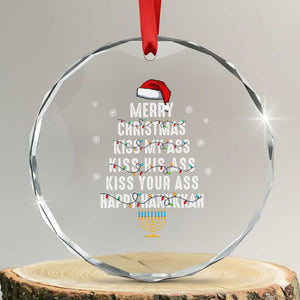 Merry Christmas Kiss My Ass His Ass Your Ass Happy Hanukkah Crystal Glass Ornament TS02 Transparent Glass 3'' Circle Print Your Wear