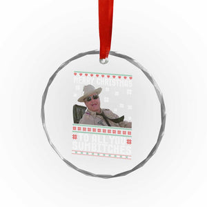 Merry Christmas To All You Sumbitches Crystal Glass Ornament Funny Ugly Xmas Retro 80s Movie TS10 Print Your Wear