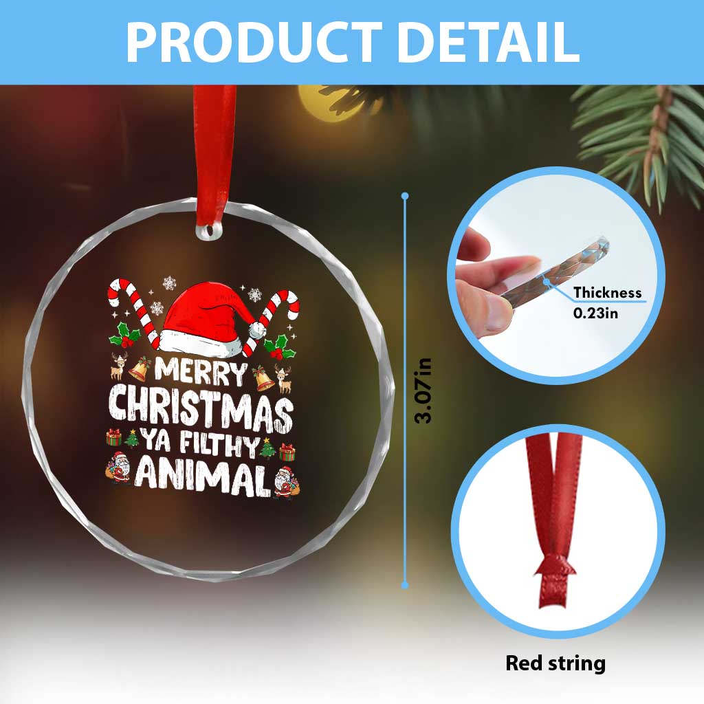 Merry Christmas Ya Filthy Animal Crystal Glass Ornament Funny Home Xmas Alone Movie Pajama TS10 Print Your Wear