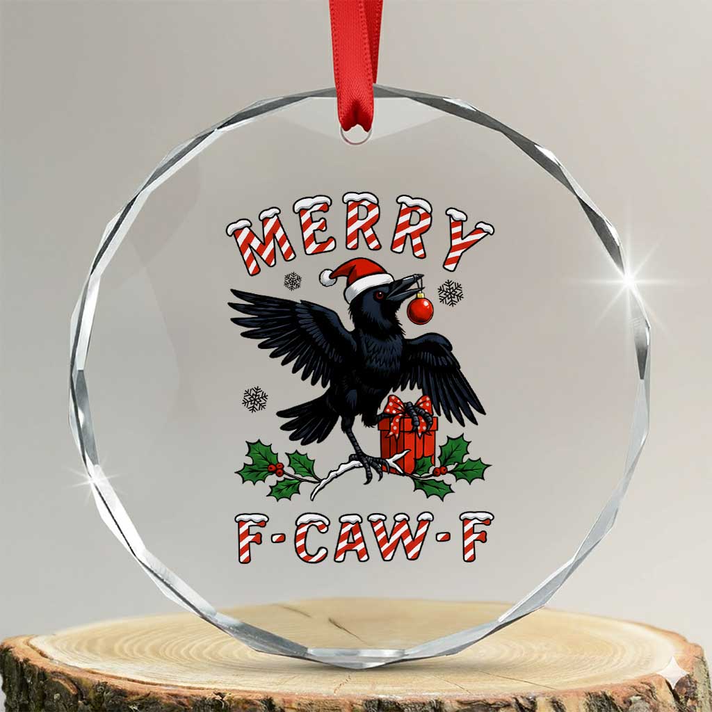 Merry F Caw F Raven Lover Crystal Glass Ornament Funny Holidays Gift TS12 Transparent Glass 3'' Circle Print Your Wear