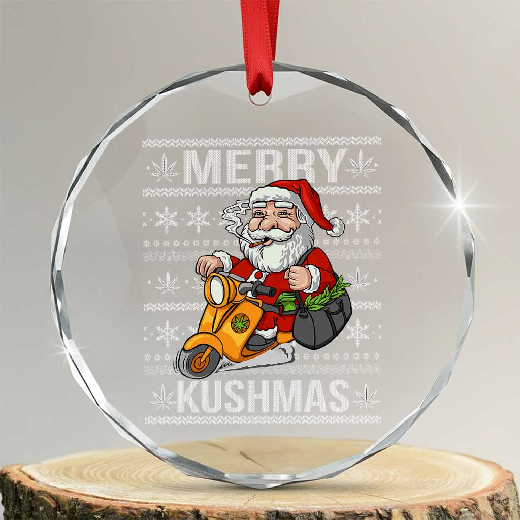 Merry Kushmas Crystal Glass Ornament Ugly Santa Smoking Cannabis Weed 420 Xmas TS09 Transparent Glass 3'' Circle Print Your Wear