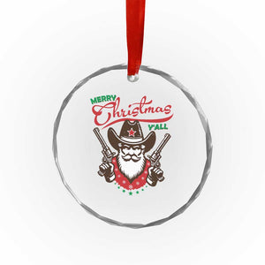 Merry Xmas Y'All Texas Cowboy Santa Crystal Glass Ornament TS09 Print Your Wear