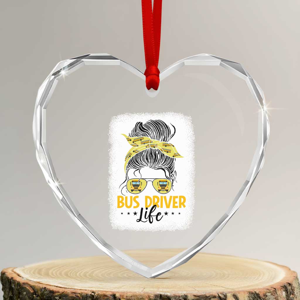 Messy Bun School Bus Driver Life Heart Crystal Glass Ornament TS14 Transparent Glass 3'' Heart Print Your Wear