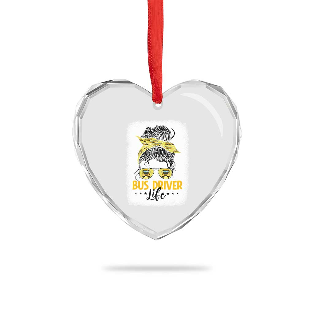 Messy Bun School Bus Driver Life Heart Crystal Glass Ornament TS14 Print Your Wear