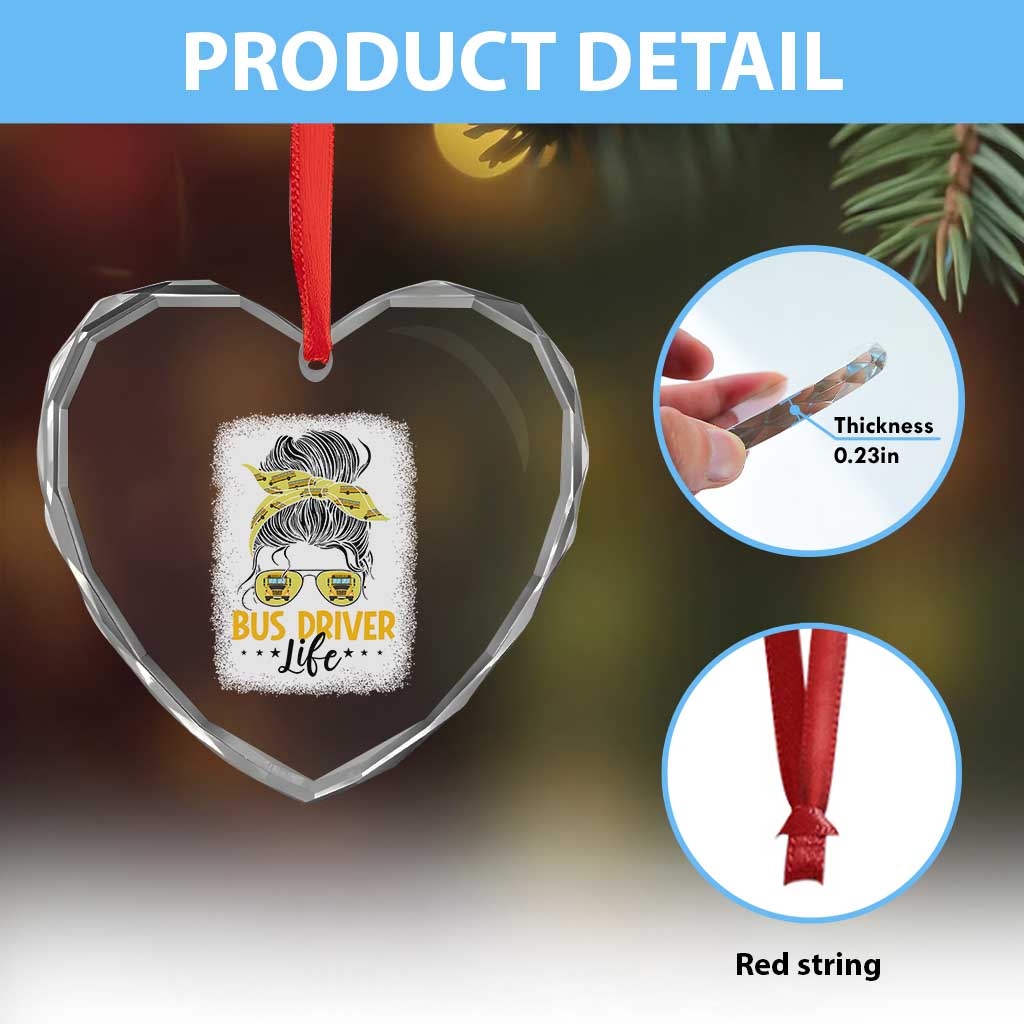Messy Bun School Bus Driver Life Heart Crystal Glass Ornament TS14 Print Your Wear