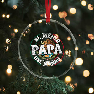 Mexican Dad Crystal Glass Ornament El Mejor Papá del Mundo Mexico Flag Eagle TS02 Print Your Wear