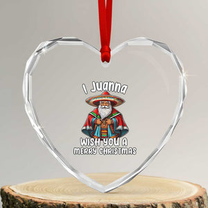 Mexican Santa Xmas Heart Crystal Glass Ornament I Juanna Wish You A Merry Christmas Feliz Navidad Choco Claus TS02 Transparent Glass 3'' Heart Print Your Wear