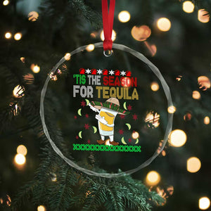 Mexican Xmas Crystal Glass Ornament Tis The Season For Tequila Dabbing Alcohol Lover TS02 Print Your Wear