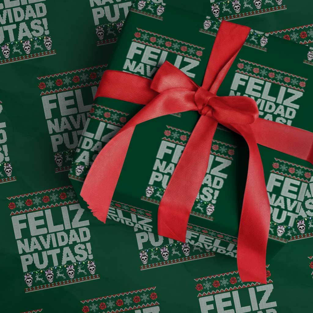 Mexican Xmas Wrapping Paper Roll Feliz Navidad Putas Funny Mexican Ugly Christmas Party TS02 Green Print Your Wear