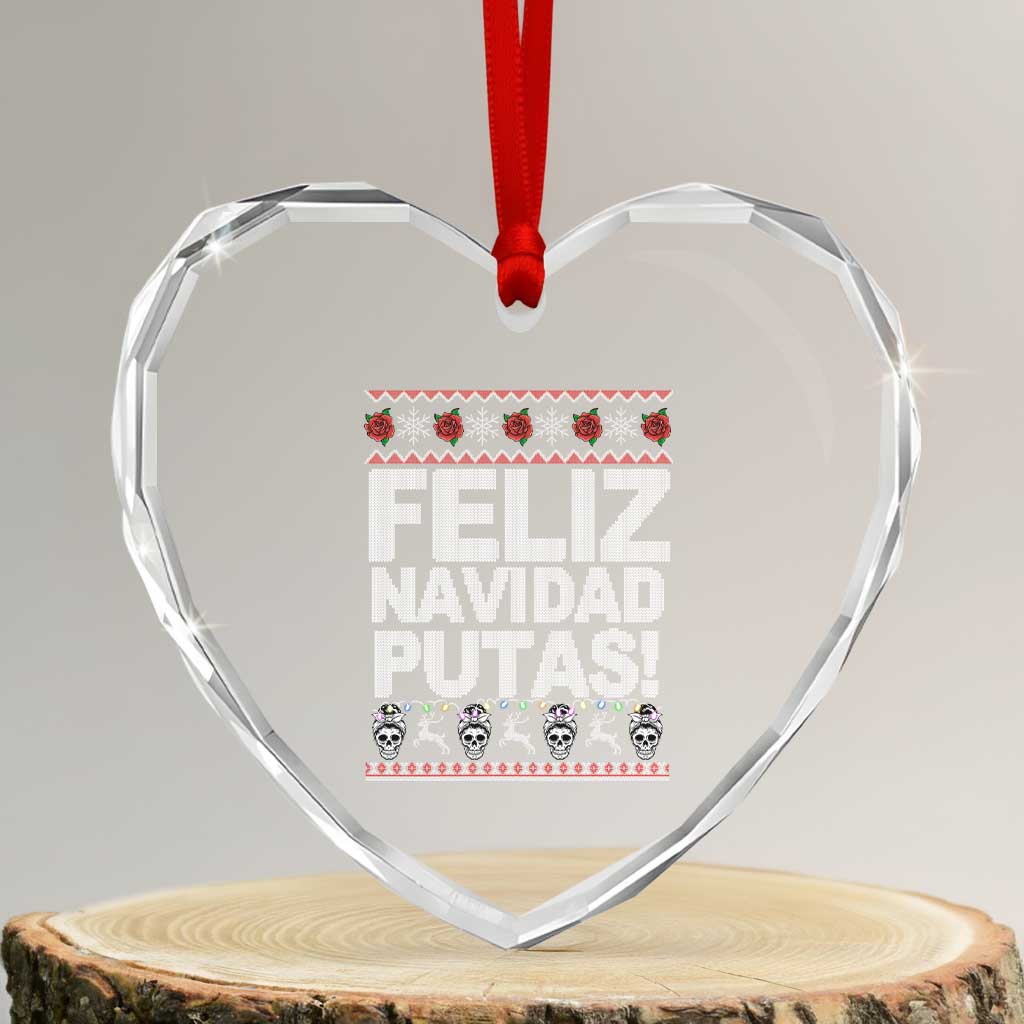 Mexican Xmas Heart Crystal Glass Ornament Feliz Navidad Putas Funny Mexican Ugly Christmas Party TS02 Transparent Glass 3'' Heart Print Your Wear