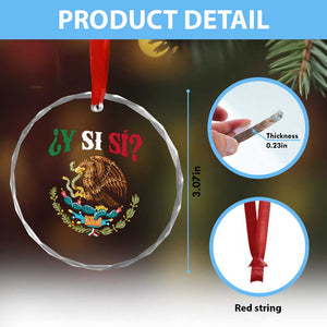 Mexican Y Si Si Crystal Glass Ornament Escudo Mexico Coat of Arms Funny Hispanic Saying