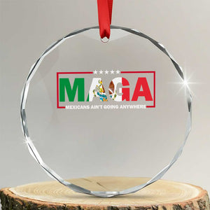 Mexicans Ain't Going Anywhere Crystal Glass Ornament Mexico Flag - Print Your Wear
