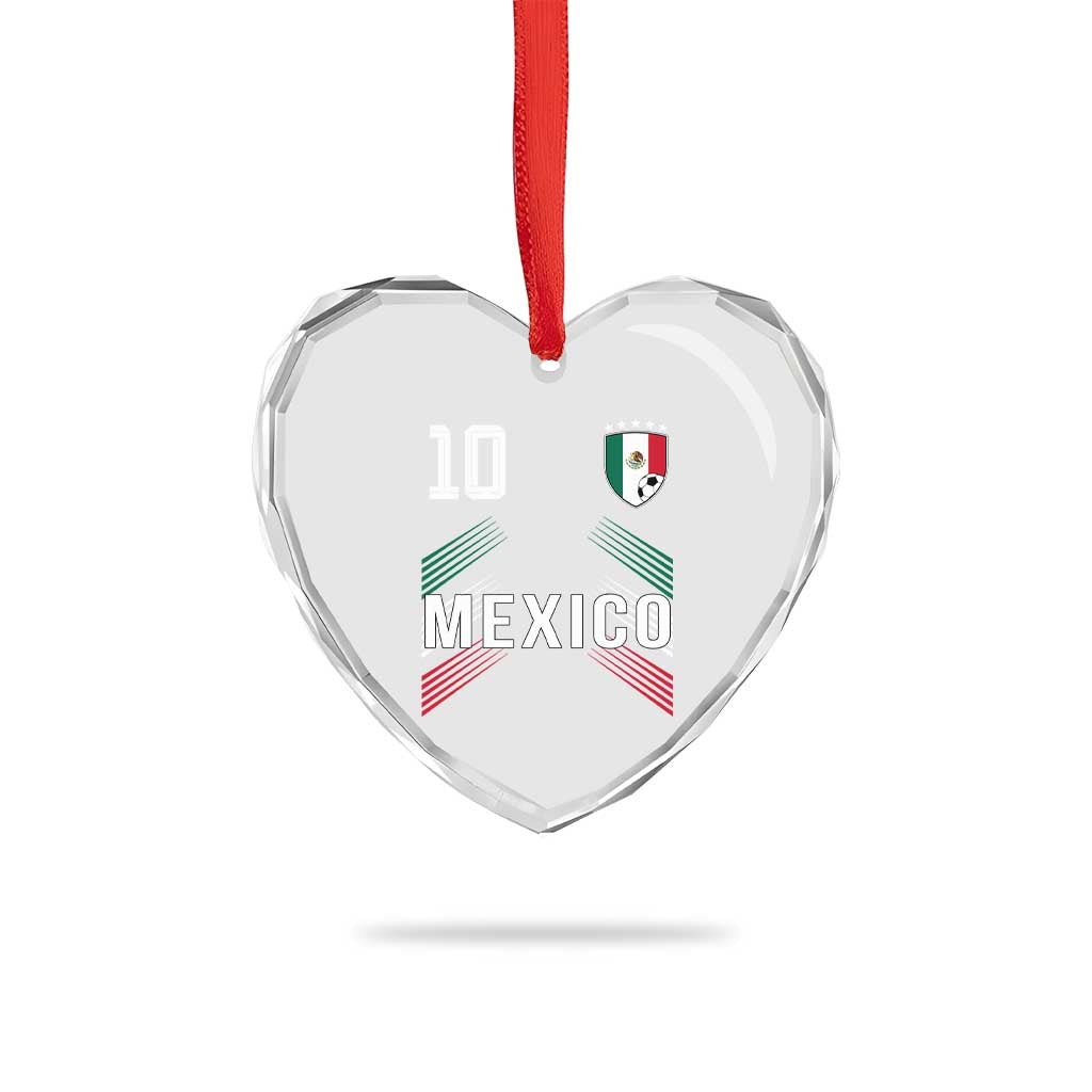 Mexico Soccer Sports Graphic Number 10 Jersey Style Heart Crystal Glass Ornament Proud Mexican Football Fans Game Day Pride TS02 Print Your Wear