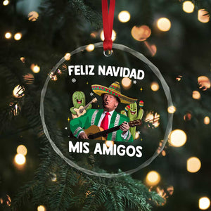 Mexico Xmas Trump Crystal Glass Ornament Feliz Navidad Mis Amigos Xmas Funny Trump Santa Ugly Gift TS10 Print Your Wear