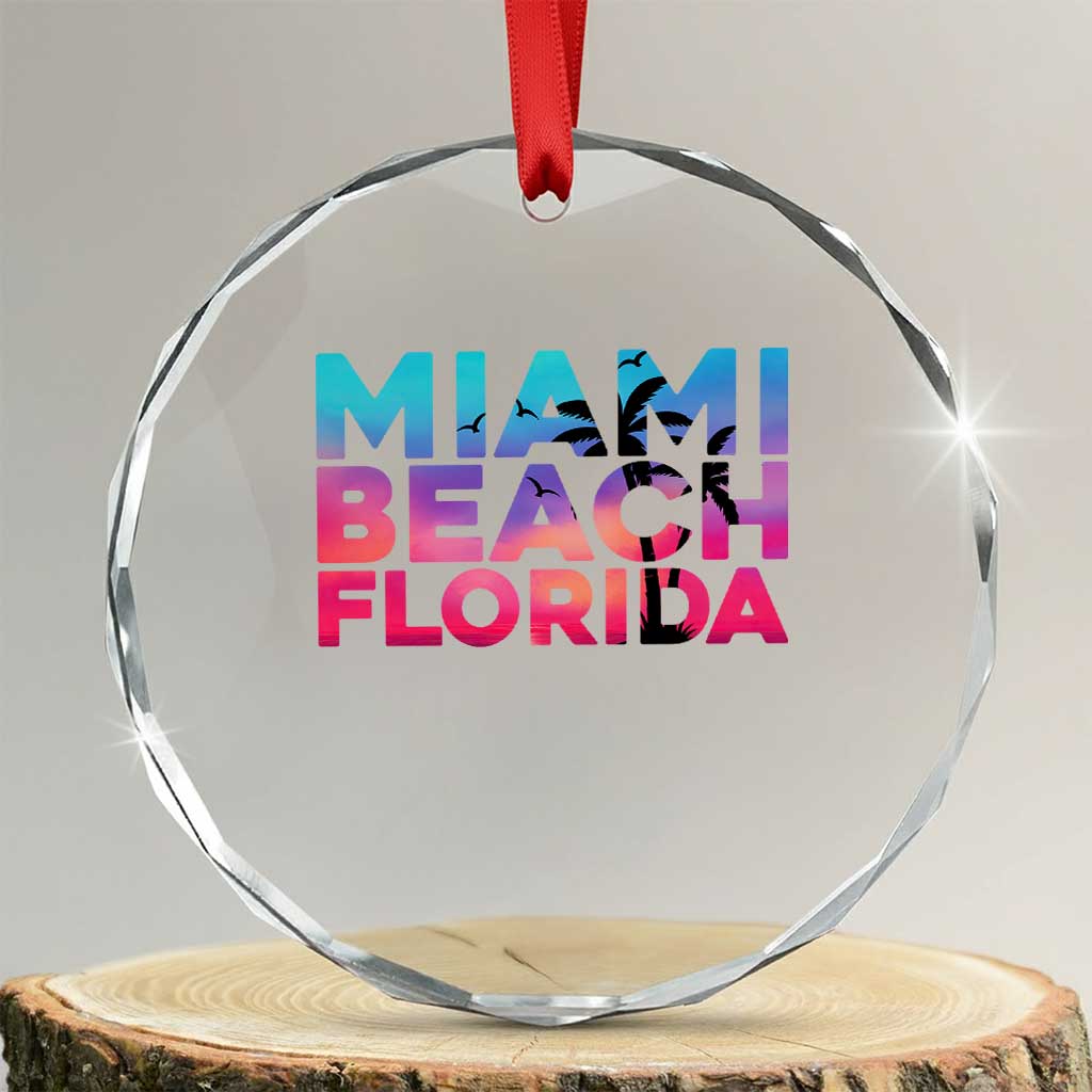 Miami Beach Florida Proud Crystal Glass Ornament Floridian Retro Palms Trees TS14 Transparent Glass 3'' Circle Print Your Wear
