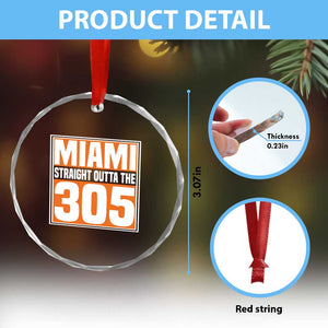 Miami Crystal Glass Ornament Straight Outta The 305 Area Code Florida Pride TS10 Print Your Wear