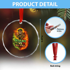 Miami vs All You All 305 Skeleton Flame Graphic Crystal Glass Ornament Tropical City Pride Florida Love TS02 Print Your Wear