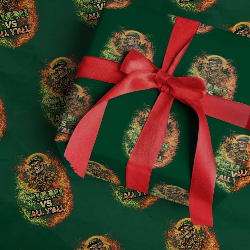 Miami vs All You All 305 Skeleton Flame Graphic Wrapping Paper Roll Tropical City Pride Florida Love TS02 Green Print Your Wear