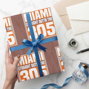 Miami Wrapping Paper Roll Straight Outta The 305 Area Code Florida Pride TS10 Mocha Print Your Wear
