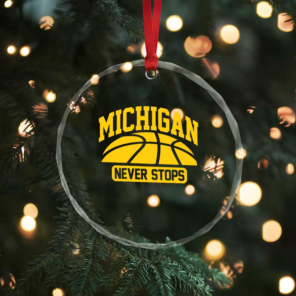 Michigan Never Stops Crystal Glass Ornament Great Lakes State Basketball Pride Gift TS12 Print Your Wear