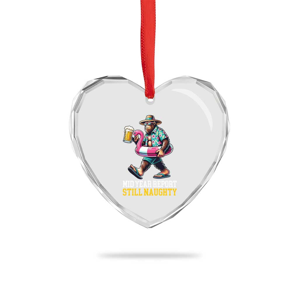 Mid-Year Report Still Naughty Heart Crystal Glass Ornament Funny Bigfoot Drinking Beer Christmas in July