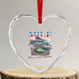 MILF Man I Love Flyovers Meme Heart Crystal Glass Ornament for Aviation Buffs Patriotic Meme Lords TS02 Transparent Glass 3'' Heart Print Your Wear