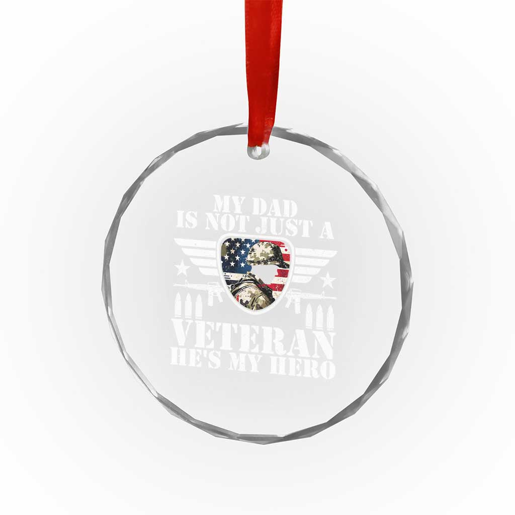 Military Family Veteran Support Crystal Glass Ornament My Papa US Veteran My Hero TS14 Print Your Wear