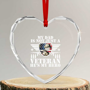 Military Family Veteran Support Heart Crystal Glass Ornament My Papa US Veteran My Hero