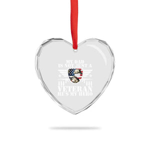 Military Family Veteran Support Heart Crystal Glass Ornament My Papa US Veteran My Hero