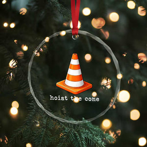 Minimalist Hoist The Cone Typography Crystal Glass Ornament Funny Baseball Fan Pride Celebration IYKYK Meme TS02 Print Your Wear
