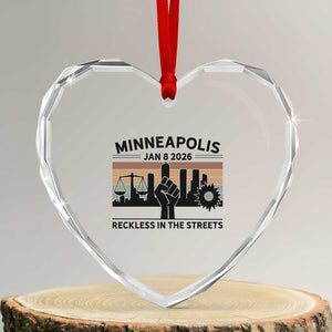 Minneapolis January 8 2026 Justice Movement Heart Crystal Glass Ornament Reckless in the Streets Protest TS02 Transparent Glass 3'' Heart Print Your Wear