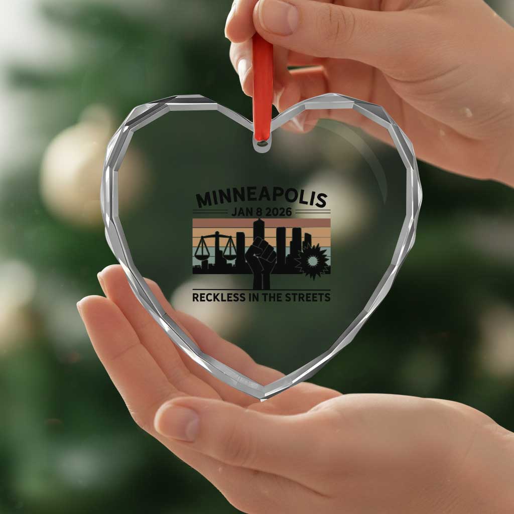 Minneapolis January 8 2026 Justice Movement Heart Crystal Glass Ornament Reckless in the Streets Protest TS02 Print Your Wear