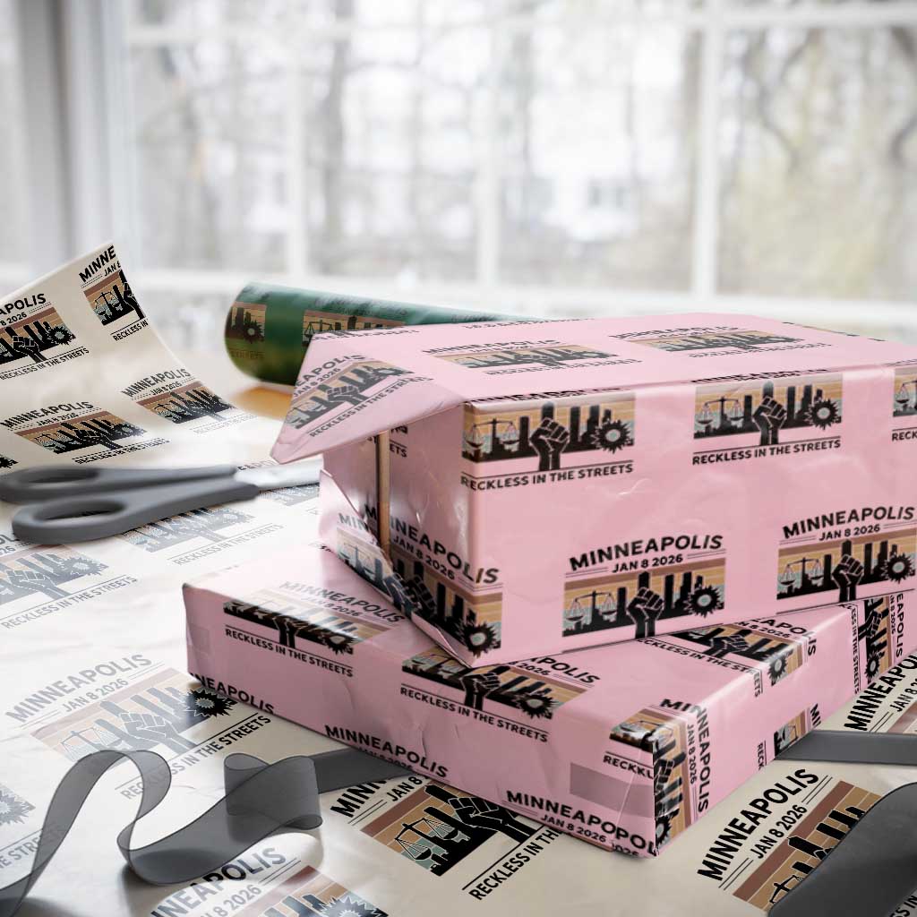 Minneapolis January 8 2026 Justice Movement Wrapping Paper Roll Reckless in the Streets Protest TS02 Light Pink Print Your Wear