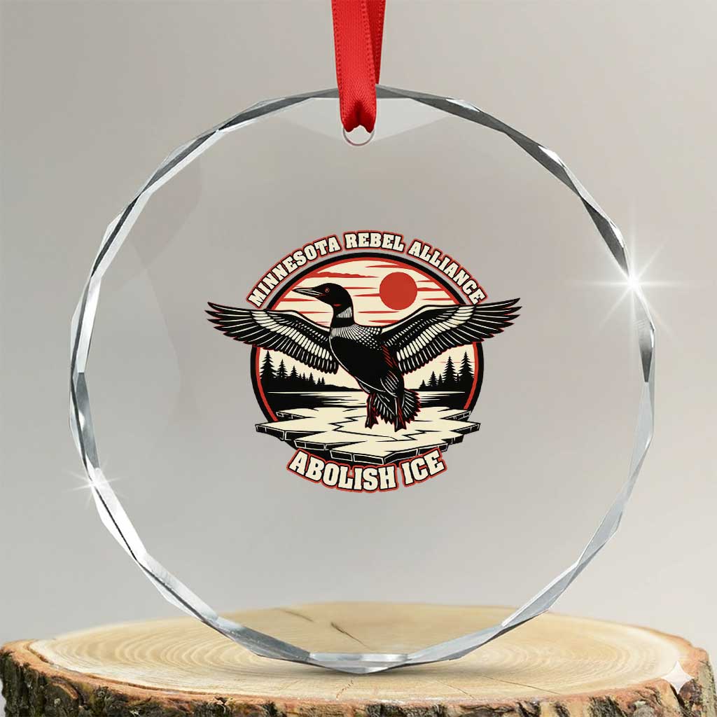 Minnesota Rebel Alliance Loon Crystal Glass Ornament Abolish Ice Protest TS02 Transparent Glass 3'' Circle Print Your Wear