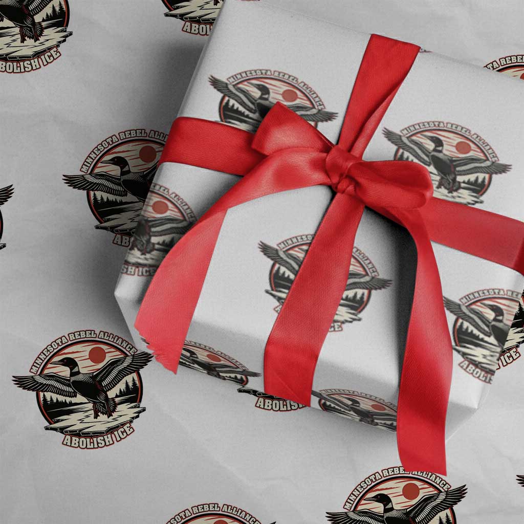 Minnesota Rebel Alliance Loon Wrapping Paper Roll Abolish Ice Protest TS02 White Print Your Wear