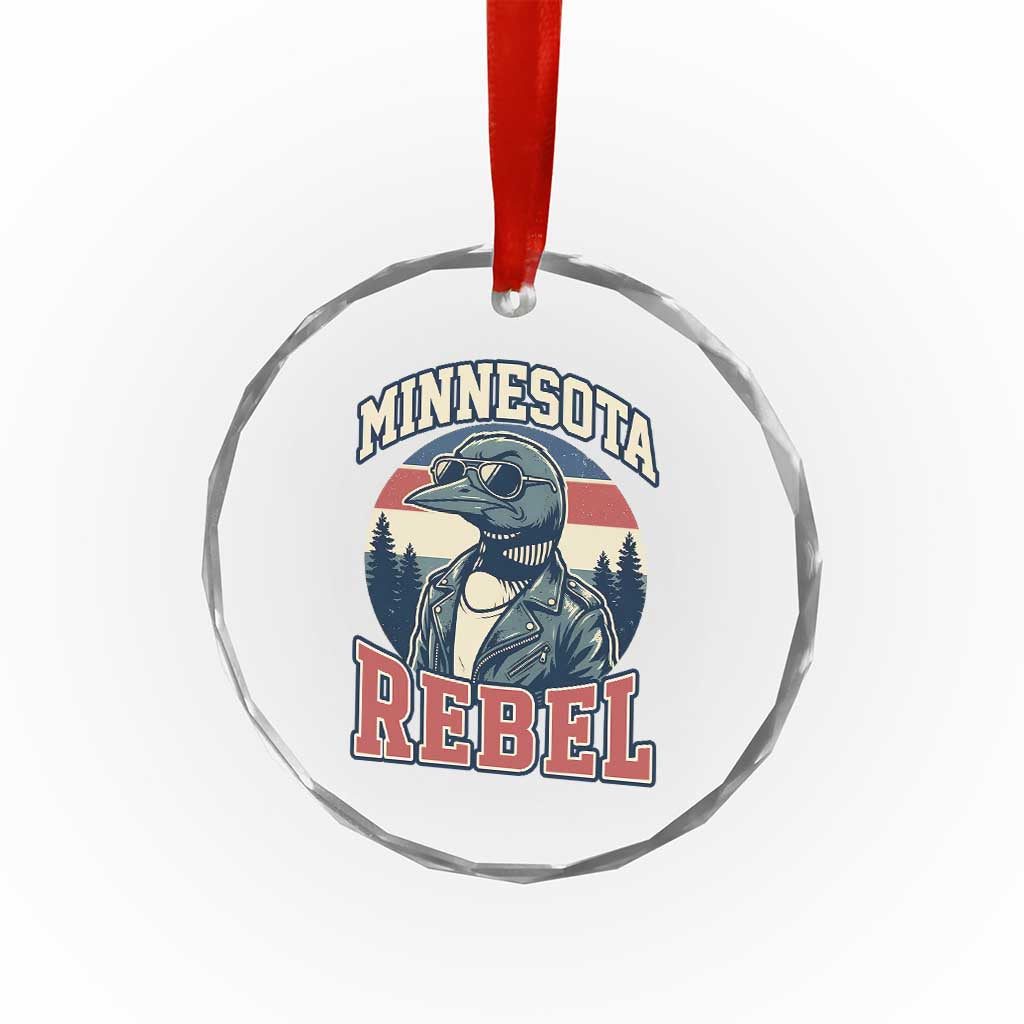 Minnesota Rebel Grumpy Loon Crystal Glass Ornament Retro Vintage Politcal Resistance TS02 Print Your Wear