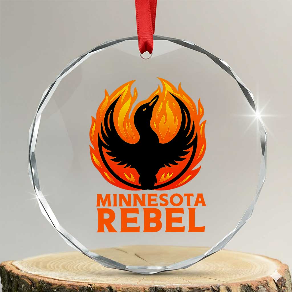 Minnesota Rebel Loon Crystal Glass Ornament Rising From Fire Political Resistance TS02 Transparent Glass 3'' Circle Print Your Wear