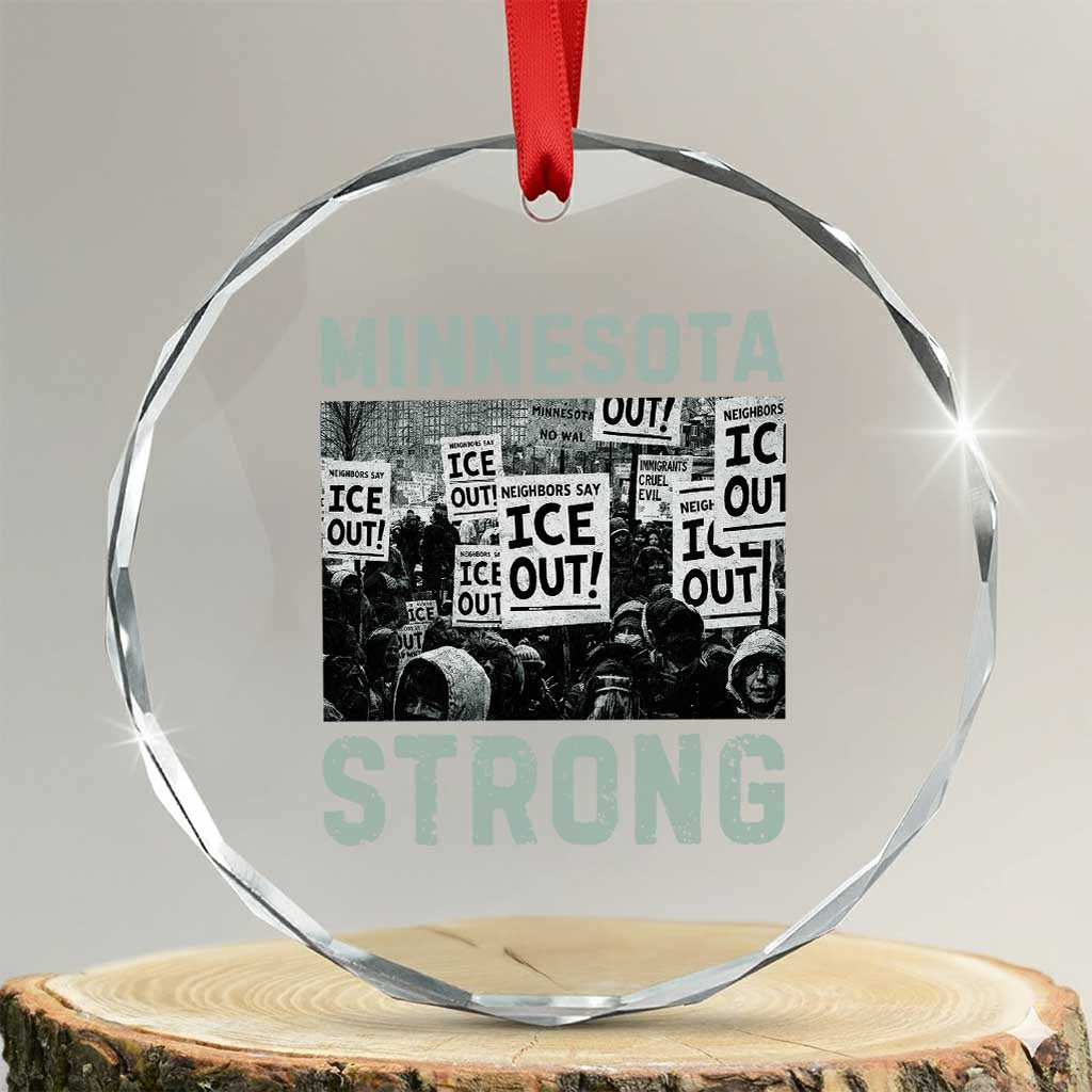 Minnesota Strong Crystal Glass Ornament Minneapolis ICE Out Anti ICE Protest Right Now TS14 Transparent Glass 3'' Circle Print Your Wear