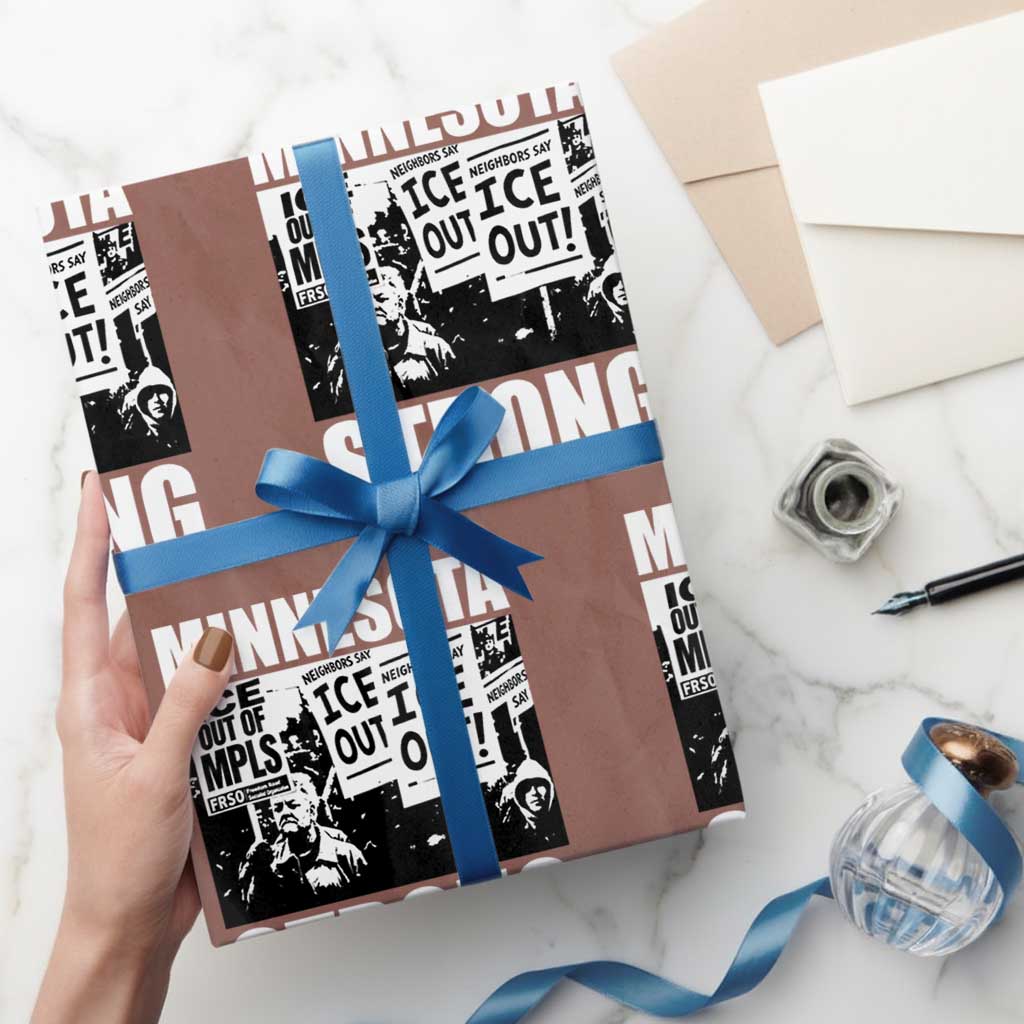 Minnesota Strong Wrapping Paper Roll Resist Anti ICE Immigration Protest TS14 Mocha Print Your Wear