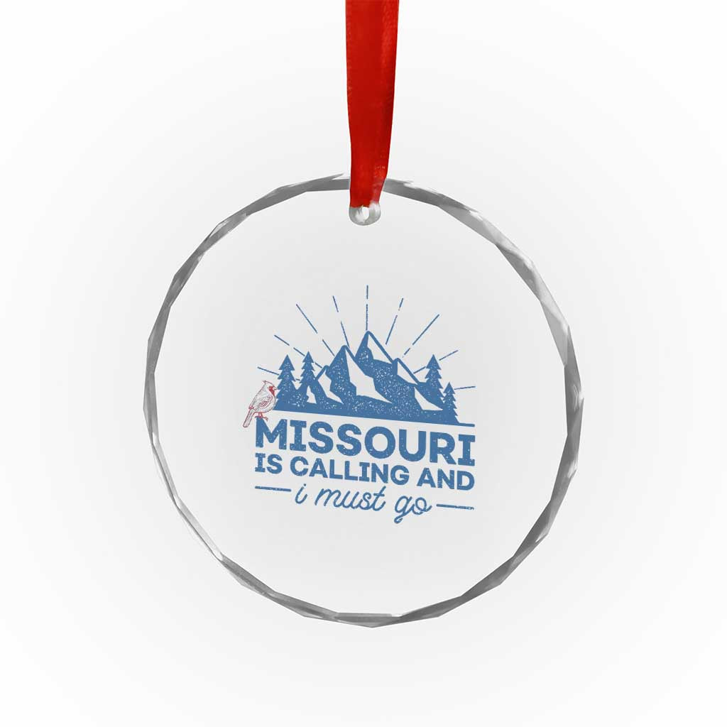 Missouri Traveling Lover Crystal Glass Ornament Missouri Is Calling And I Must Go TS12 Print Your Wear