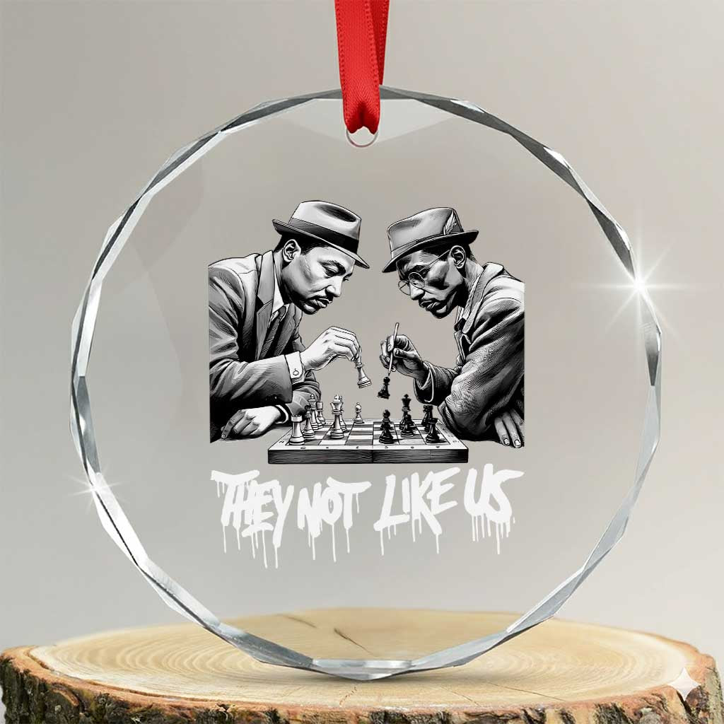 MLK And Malcolm X Crystal Glass Ornament They Not Like Us African American Heritage Gift TS12 Transparent Glass 3'' Circle Print Your Wear