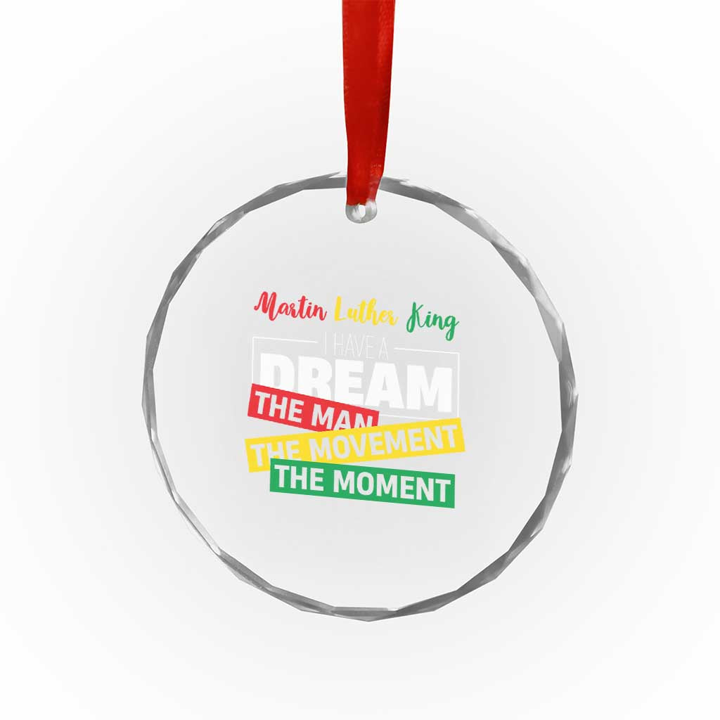 MLK Day I Have A Dream Crystal Glass Ornament Martin Luther King The Man Movement Moment Black History Month TS11 Print Your Wear