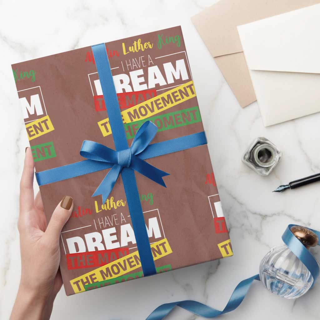 MLK Day I Have A Dream Wrapping Paper Roll Martin Luther King The Man Movement Moment Black History Month TS11 Mocha Print Your Wear
