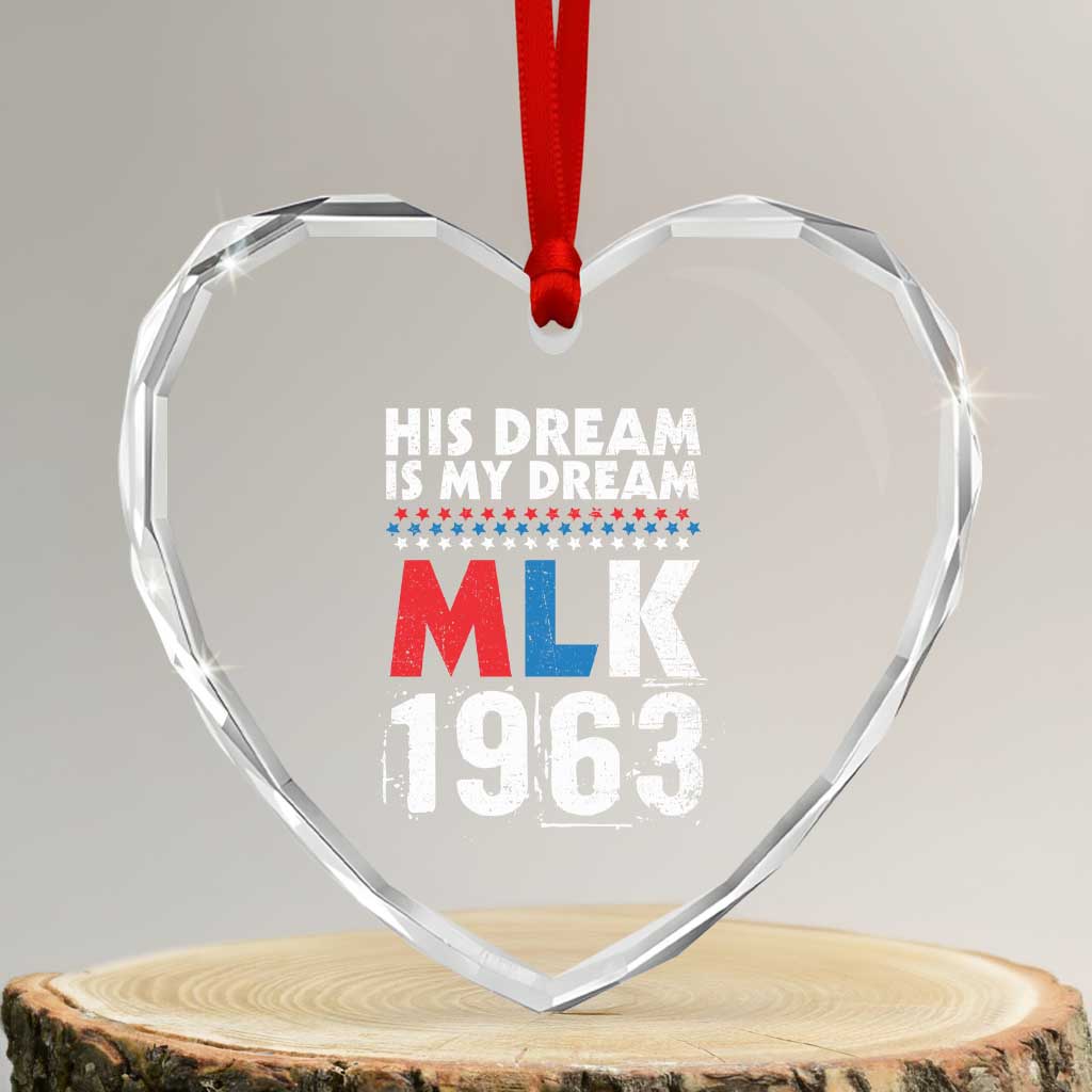 MLK His Dream Is My Dream 1963 Heart Crystal Glass Ornament TS11 Transparent Glass 3'' Heart Print Your Wear