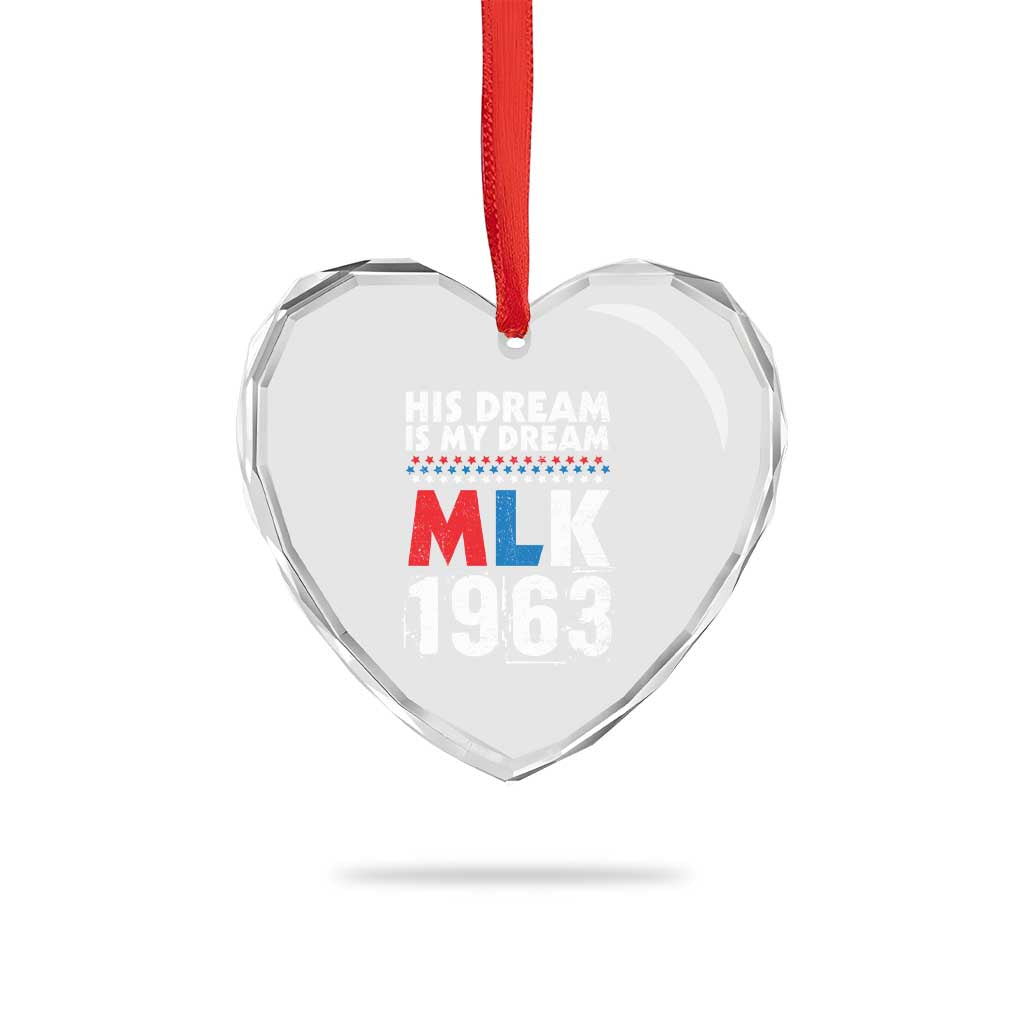 MLK His Dream Is My Dream 1963 Heart Crystal Glass Ornament TS11 Print Your Wear