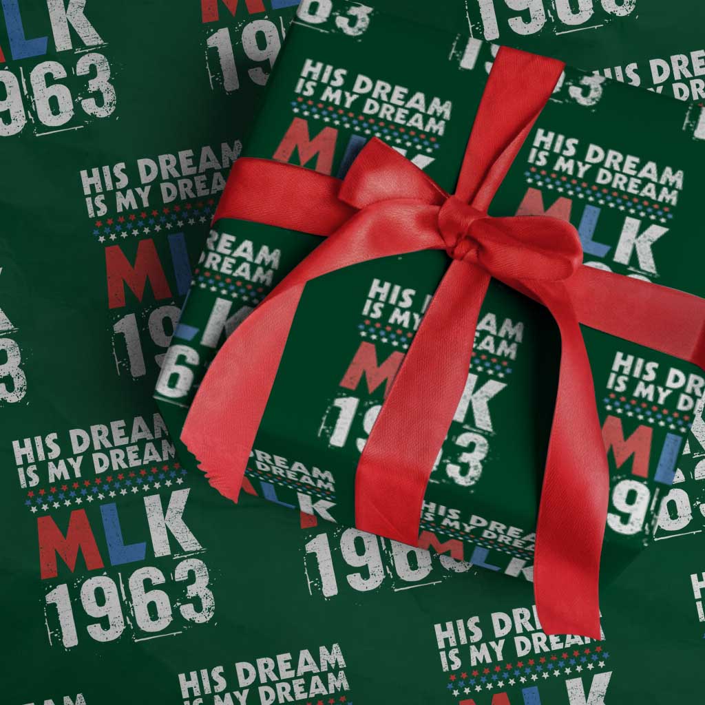 MLK His Dream Is My Dream 1963 Wrapping Paper Roll TS11 Green Print Your Wear