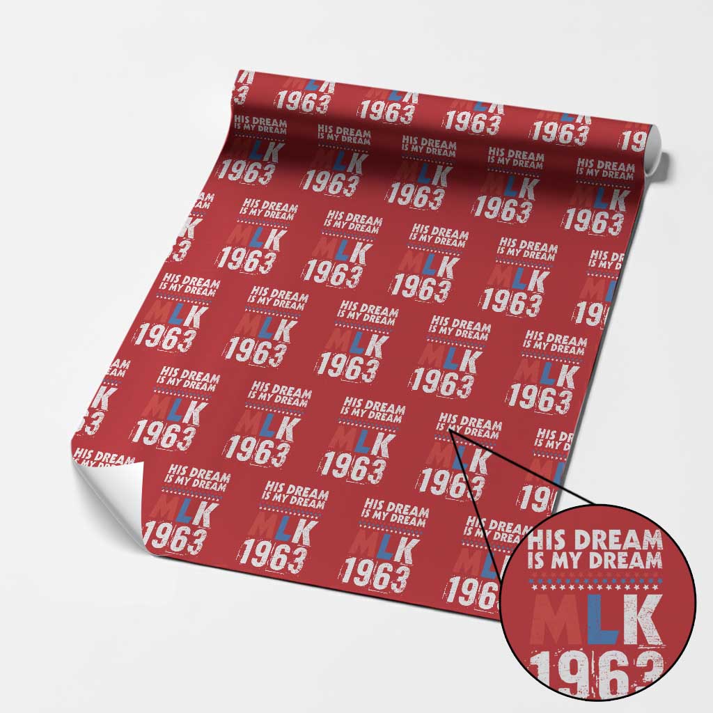 MLK His Dream Is My Dream 1963 Wrapping Paper Roll TS11 Red Print Your Wear